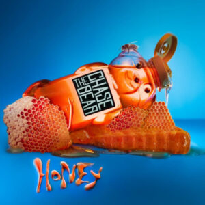 Chase The Bear - Honey